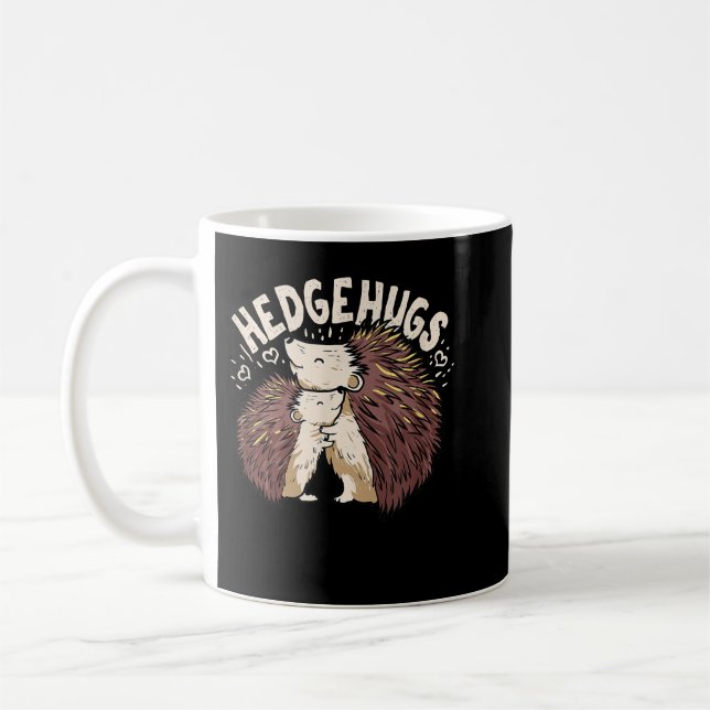 Hedgehugs Gift For A hedgehog Lover  Coffee Mug (Left)