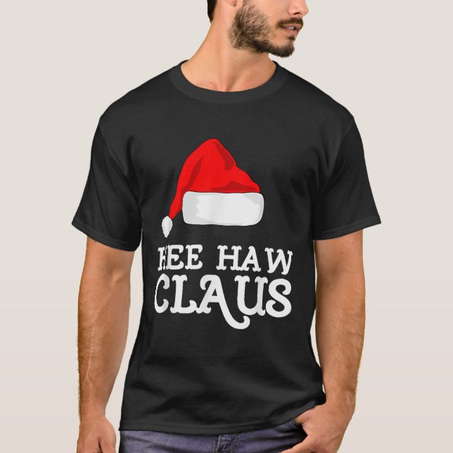 Hee-haw Claus Christmas Santas Hat Pajama Family X T-Shirt (Front)