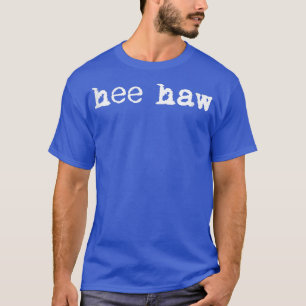 Hee HawCute DonkeyMule Animal Sound Slogan Message T-Shirt