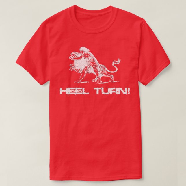 Heel Turn T-Shirt (Design Front)