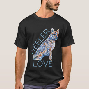 Heeler Love For The Cattle Dog Owner T-Shirt