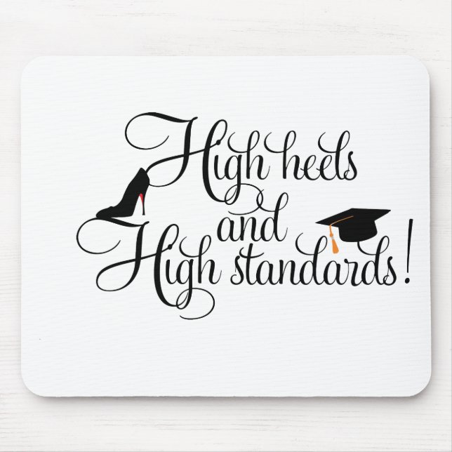 Heels and High Standards Mouse Mat (Front)