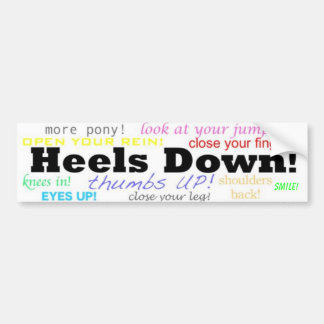 Heels Down! Bumper Sticker