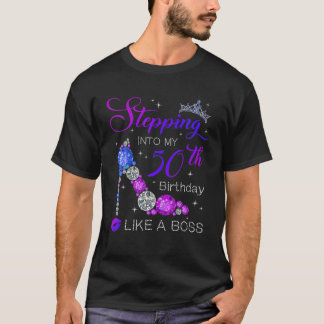 Heels Stepping Into My 50Th Birthday Like A Boss T-Shirt