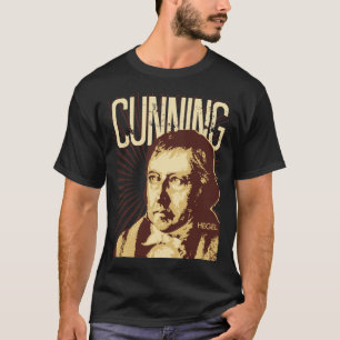 Hegel -- Cunning T-Shirt