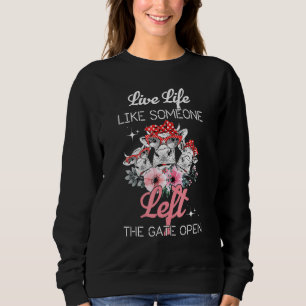 Heifer Cow Live Life Like Someone Left The Gate Op Sweatshirt