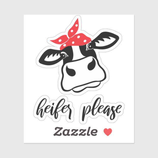 Heifer please laptop sticker (Sheet)