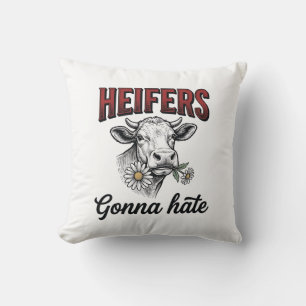 Heifers Gonna Hate Funny Cow Vintage Engraving Tee Cushion