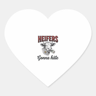 Heifers Gonna Hate Funny Cow Vintage Engraving Tee Heart Sticker