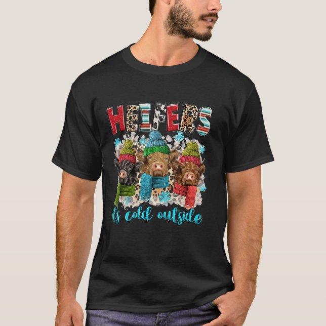 Heifers It s Cold Outside Christmas Santa Hat Fame T-Shirt (Front)