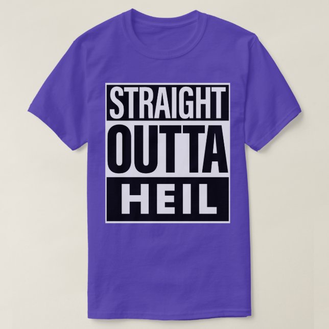 Heil Name Straight Outta Heil T-Shirt (Design Front)