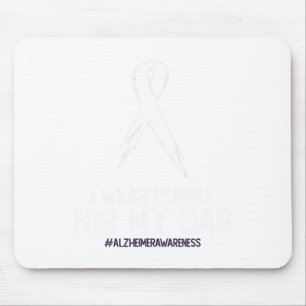 Heimerheimer's Awareness I Wear Purple For My Dad Mouse Mat