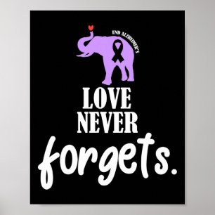 Heimerheimers Awareness Love Never Forgets Family Poster