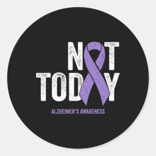 Heimerheimers Awareness Ribbon Not Today Heimer He Classic Round Sticker