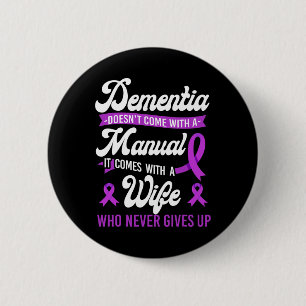 Heimerheimer's Dementia Awareness Support Wife Dem 6 Cm Round Badge