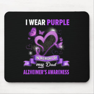Heimers Awareness I Wear Purple In Memory Of My Da Mouse Mat