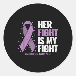 Heimers Shirt Her Fight Is My Fight Heimers Awaren Classic Round Sticker