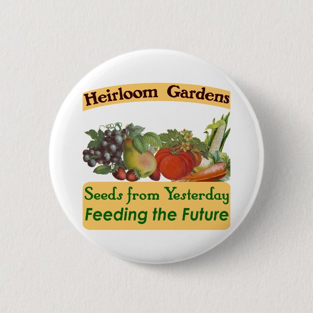 Heirloom Gardens Green Saying 6 Cm Round Badge (Front)