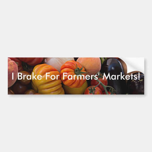 Heirloom Tomatoes I Brake for Farmers' Markets Bumper Sticker (Front)