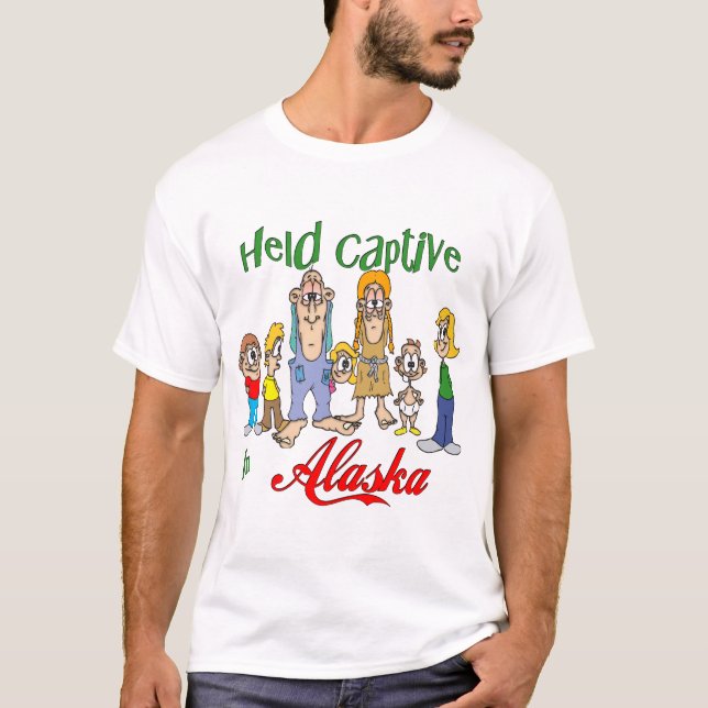 Held Captive in Alaska T-Shirt (Front)