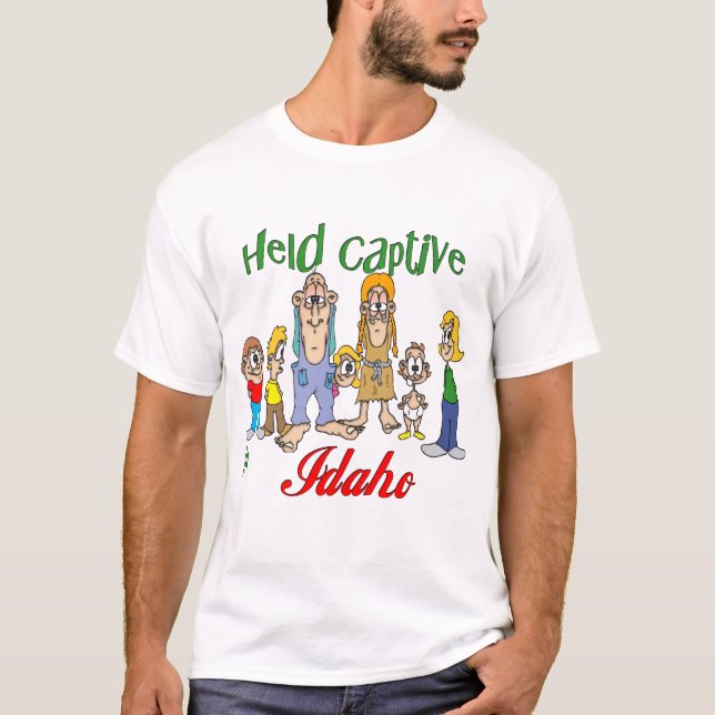 Held Captive in Idaho T-Shirt (Front)