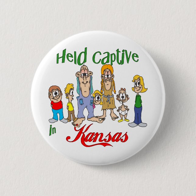 Held Captive in Kansas 6 Cm Round Badge (Front)