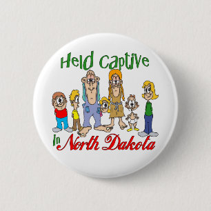 Held Captive in North Dakota 6 Cm Round Badge