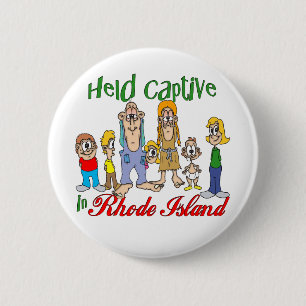Held Captive in Rhode Island 6 Cm Round Badge