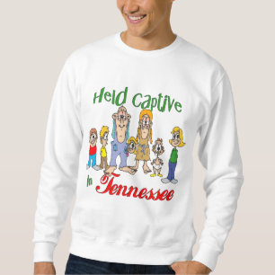 Held Captive in Tennessee Sweatshirt