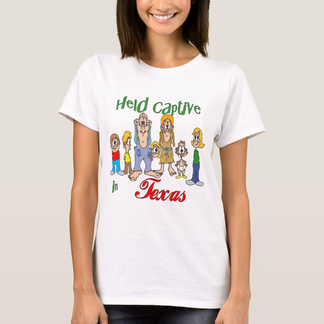 Held Captive in Texas T-Shirt (Front)
