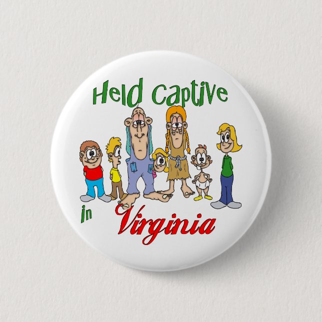 Held Captive in Virginia 6 Cm Round Badge (Front)