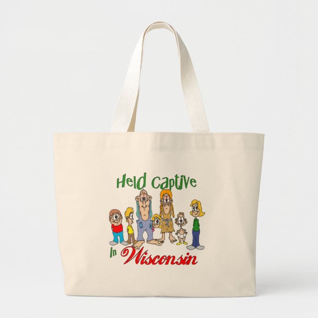 Held Captive in Wisconsin Large Tote Bag (Front)