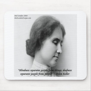 Helen Keller & Famous Deaf/Blind Quote Mouse Mat