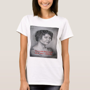 Helen Keller Having Vision Wisdom Quote T-Shirt