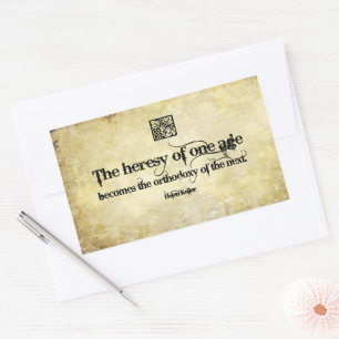 Helen Keller Inspirational Quote Heresy of one age Rectangular Sticker