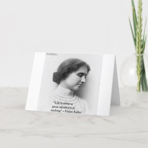 Helen Keller "Life Is Adventure" Wisdom Quote Gift Card