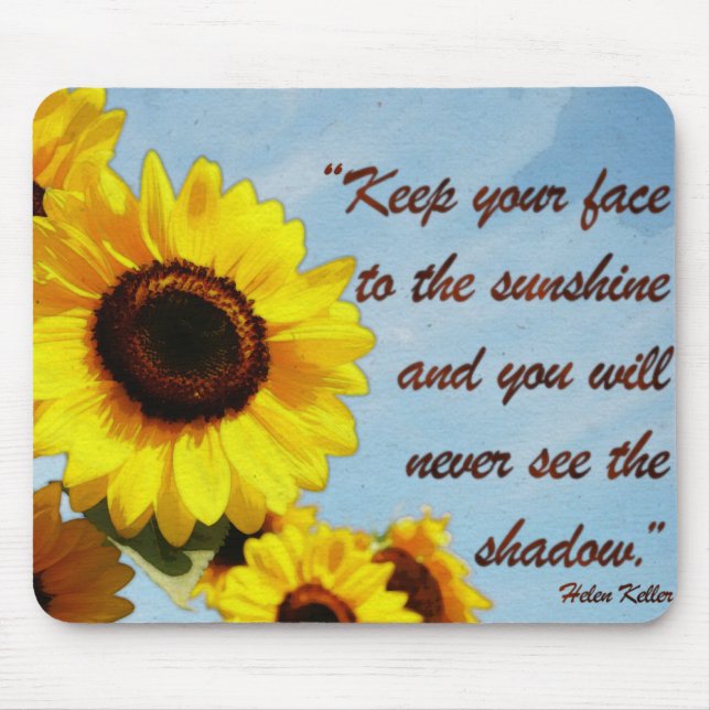 Helen Keller Quote with Sunflower Mouse Mat (Front)