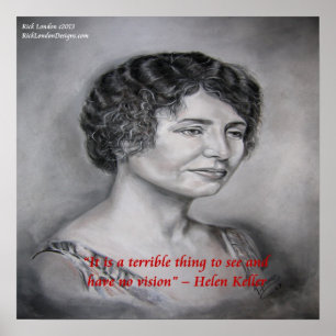Helen Keller Sight W/O Vision Wisdom Quote Poster
