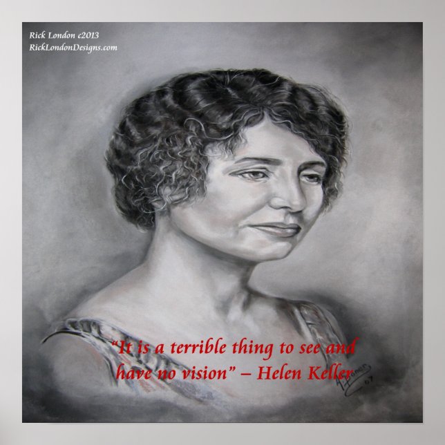 Helen Keller Sight W/O Vision Wisdom Quote Poster (Front)