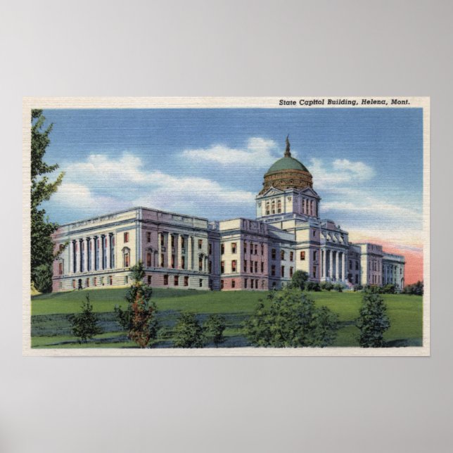 Helena, Montana - State Capitol Building View Poster (Front)