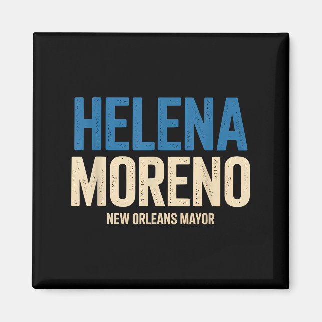 Helena Moreno New Orleans Mayor  Magnet (Front)