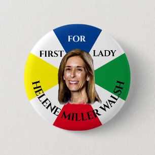 Helene Miller Walsh for First Lady 6 Cm Round Badge