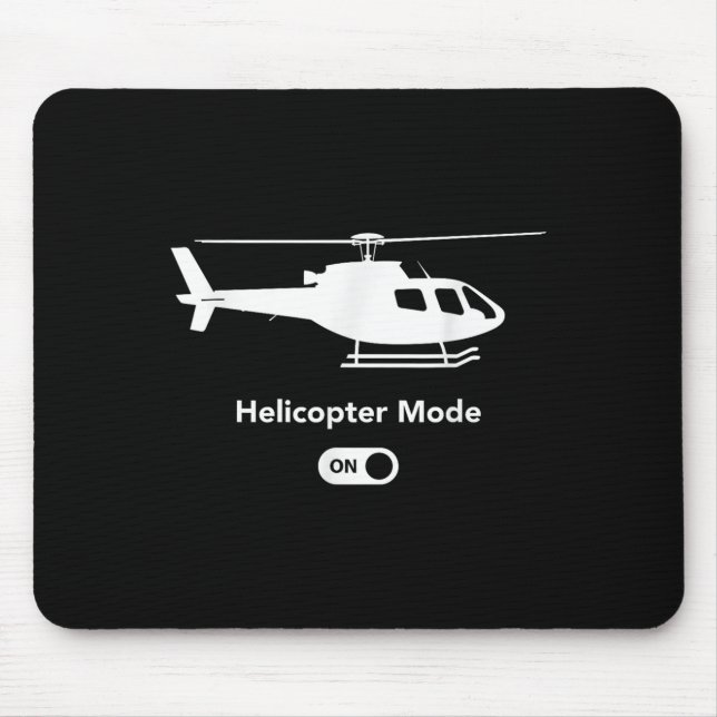 Helicopter Mode On - Funny Aeroplane Aviation Desi Mouse Mat (Front)