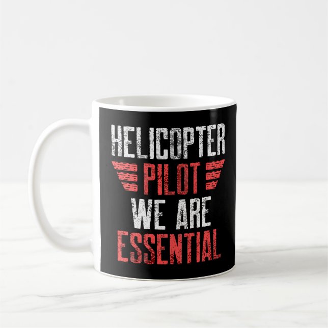 Helicopter Pilot Essential Funny Aviation  Coffee Mug (Left)