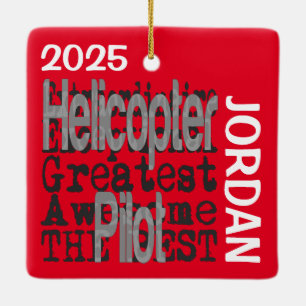 Helicopter Pilot Extraordinaire CUSTOM Ceramic Ornament