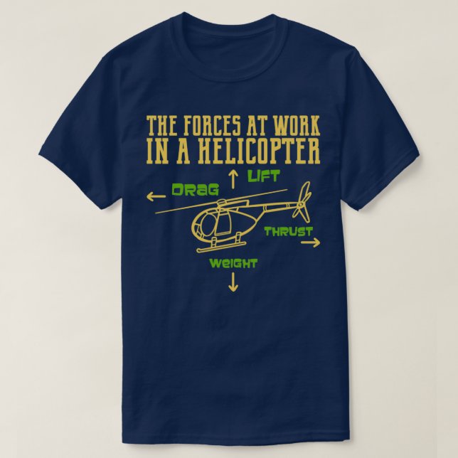 Helicopter Pilot Gift  T-Shirt (Design Front)
