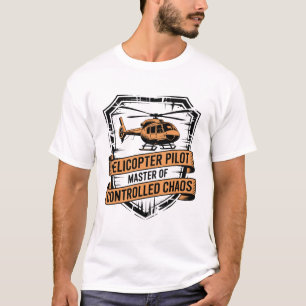 Helicopter Pilot – Master of Controlled Chaos Vect T-Shirt