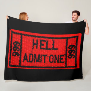 HELL ADMIT ONE FLEECE BLANKET