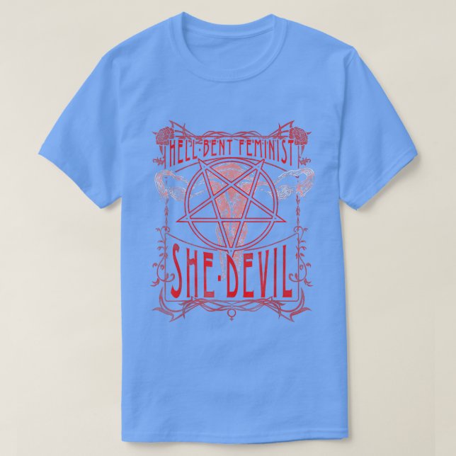 Hell Bent Feminist She Devil Uterus  T-Shirt (Design Front)