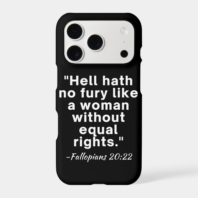 Hell Hath No Fury Equal Rights Quote  (Back)
